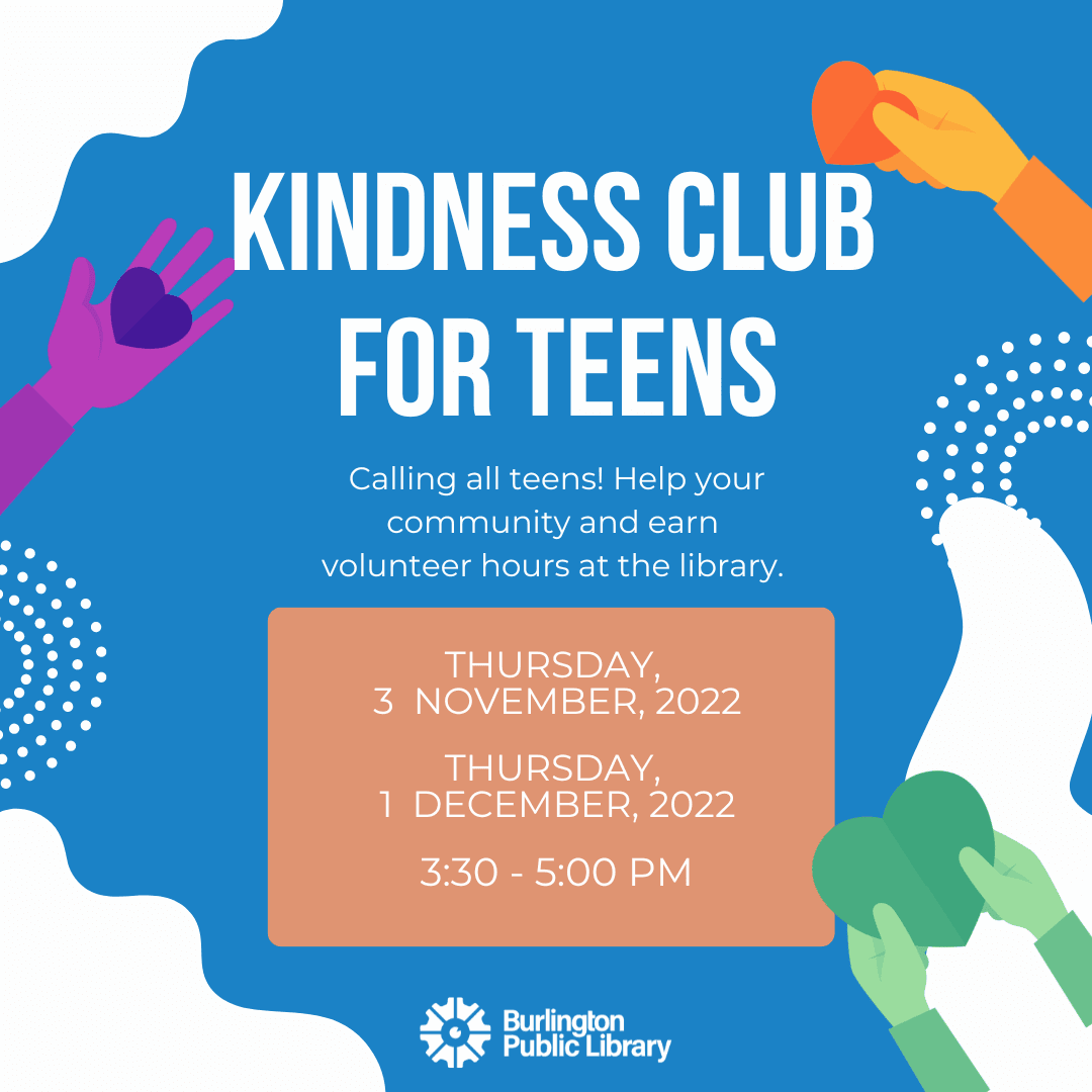 BPL Teen kindness club  the first thursday of the month